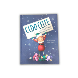 Livre - Eldo L'Elfe Et Le Lapin Timide De Toutes Les Couleurs - Jellycat